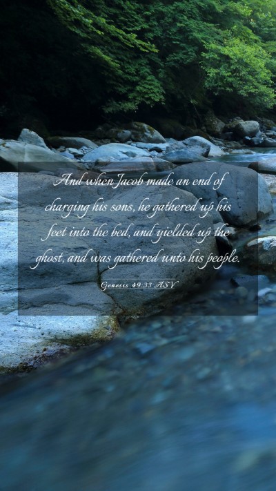 Picture 03 - Genesis 49:33 ASV Mobile Phone Wallpaper - And when Jacob made an end of charging his sons, - Mobile Bible Verse Wallpaper