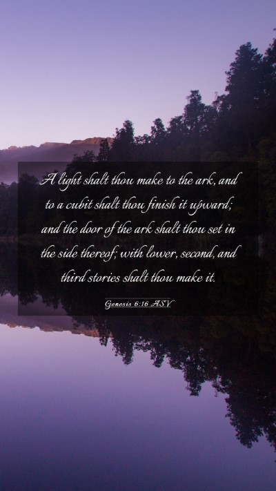 Picture 03 - Genesis 6:16 ASV Mobile Phone Wallpaper - A light shalt thou make to the ark, and to a - Mobile Bible Verse Wallpaper