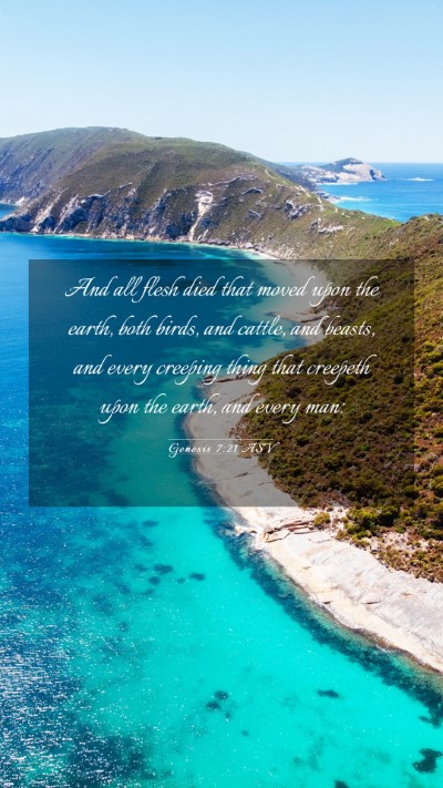 Picture 03 - Genesis 7:21 ASV Mobile Phone Wallpaper - And all flesh died that moved upon the earth, - Mobile Bible Verse Wallpaper