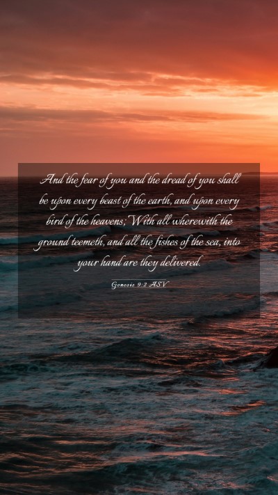Picture 03 - Genesis 9:2 ASV Mobile Phone Wallpaper - And the fear of you and the dread of you shall be - Mobile Bible Verse Wallpaper