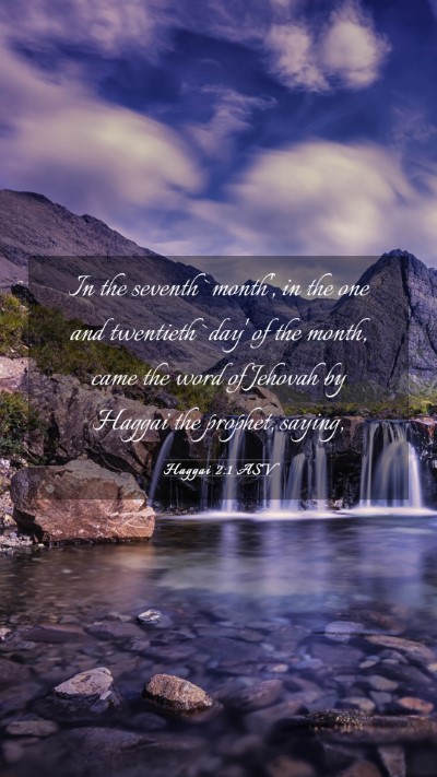 Picture 03 - Haggai 2:1 ASV Mobile Phone Wallpaper - In the seventh `month', in the one and twentieth - Mobile Bible Verse Wallpaper