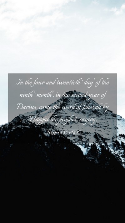 Picture 03 - Haggai 2:10 ASV Mobile Phone Wallpaper - In the four and twentieth `day' of the ninth - Mobile Bible Verse Wallpaper