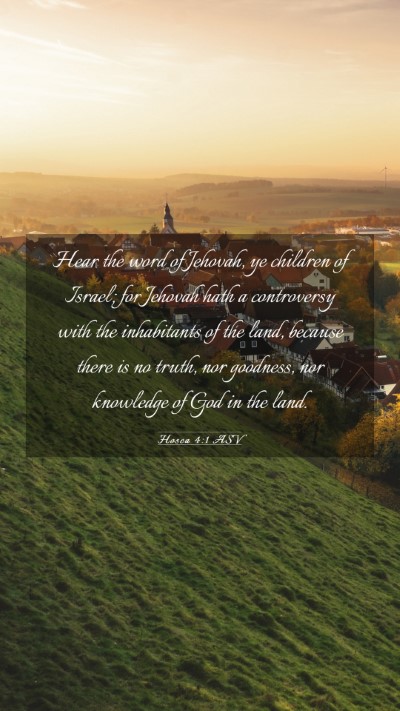 Picture 03 - Hosea 4:1 ASV Mobile Phone Wallpaper - Hear the word of Jehovah, ye children of Israel; - Mobile Bible Verse Wallpaper