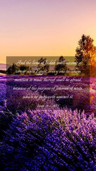 Picture 03 - Isaiah 19:17 ASV Mobile Phone Wallpaper - And the land of Judah shall become a terror unto - Mobile Bible Verse Wallpaper