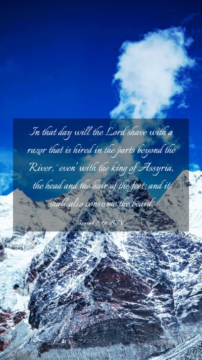 Picture 03 - Isaiah 7:20 ASV Mobile Phone Wallpaper - In that day will the Lord shave with a razor that - Mobile Bible Verse Wallpaper