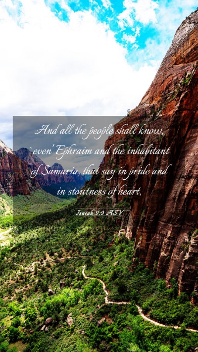 Picture 03 - Isaiah 9:9 ASV Mobile Phone Wallpaper - And all the people shall know, `even' Ephraim and - Mobile Bible Verse Wallpaper