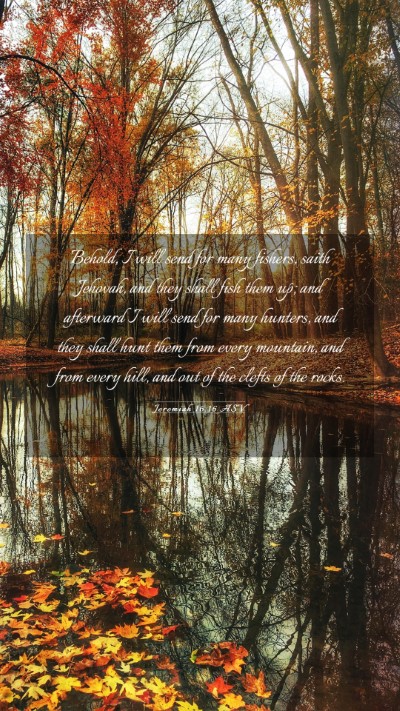 Picture 03 - Jeremiah 16:16 ASV Mobile Phone Wallpaper - Behold, I will send for many fishers, saith - Mobile Bible Verse Wallpaper