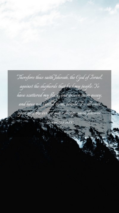Picture 03 - Jeremiah 23:2 ASV Mobile Phone Wallpaper - Therefore thus saith Jehovah, the God of Israel, - Mobile Bible Verse Wallpaper