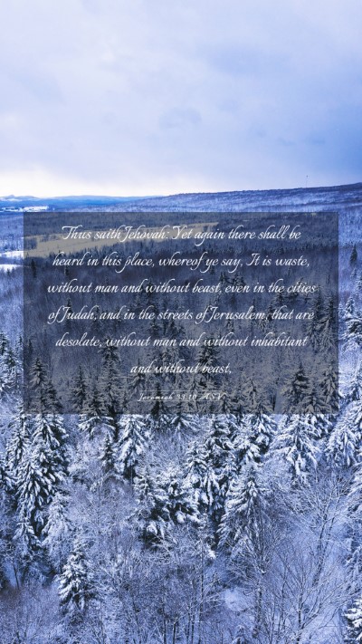 Picture 03 - Jeremiah 33:10 ASV Mobile Phone Wallpaper - Thus saith Jehovah: Yet again there shall be - Mobile Bible Verse Wallpaper