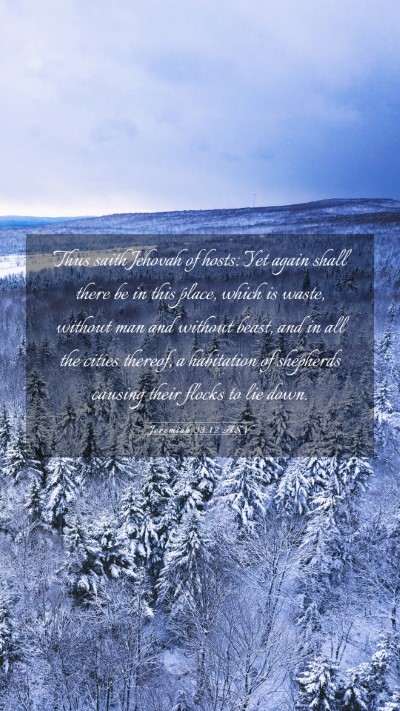 Picture 03 - Jeremiah 33:12 ASV Mobile Phone Wallpaper - Thus saith Jehovah of hosts: Yet again shall - Mobile Bible Verse Wallpaper