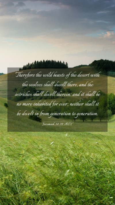Picture 03 - Jeremiah 50:39 ASV Mobile Phone Wallpaper - Therefore the wild beasts of the desert with the - Mobile Bible Verse Wallpaper