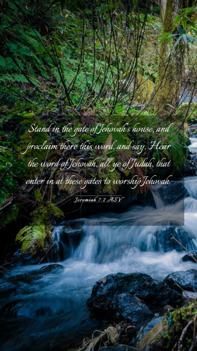Picture 03 - Jeremiah 7:2 ASV Mobile Phone Wallpaper - Stand in the gate of Jehovah's house, and - Mobile Bible Verse Wallpaper