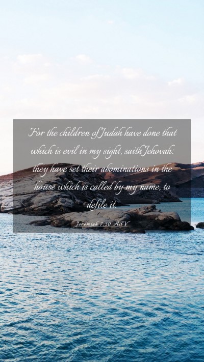 Picture 03 - Jeremiah 7:30 ASV Mobile Phone Wallpaper - For the children of Judah have done that which is - Mobile Bible Verse Wallpaper