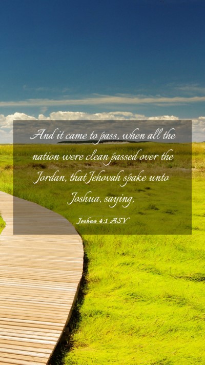 Picture 03 - Joshua 4:1 ASV Mobile Phone Wallpaper - And it came to pass, when all the nation were - Mobile Bible Verse Wallpaper