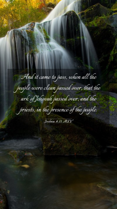 Picture 03 - Joshua 4:11 ASV Mobile Phone Wallpaper - And it came to pass, when all the people were - Mobile Bible Verse Wallpaper