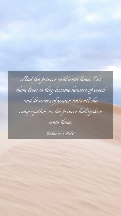 Picture 03 - Joshua 9:21 ASV Mobile Phone Wallpaper - And the princes said unto them, Let them live: so - Mobile Bible Verse Wallpaper