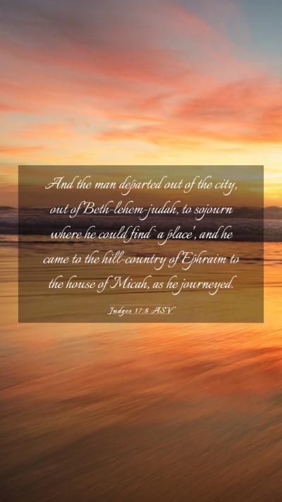 Picture 03 - Judges 17:8 ASV Mobile Phone Wallpaper - And the man departed out of the city, out of - Mobile Bible Verse Wallpaper
