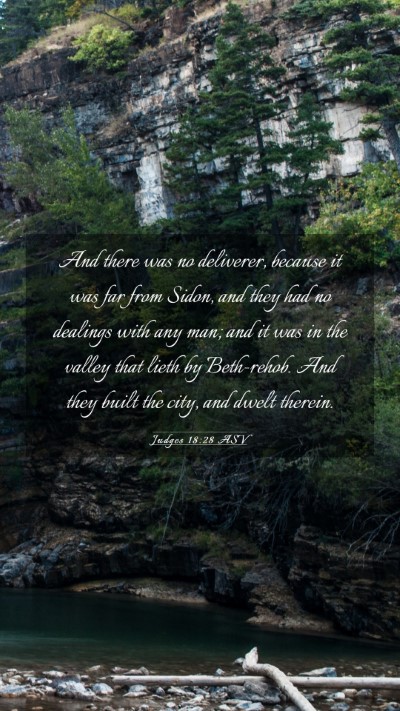 Picture 03 - Judges 18:28 ASV Mobile Phone Wallpaper - And there was no deliverer, because it was far - Mobile Bible Verse Wallpaper