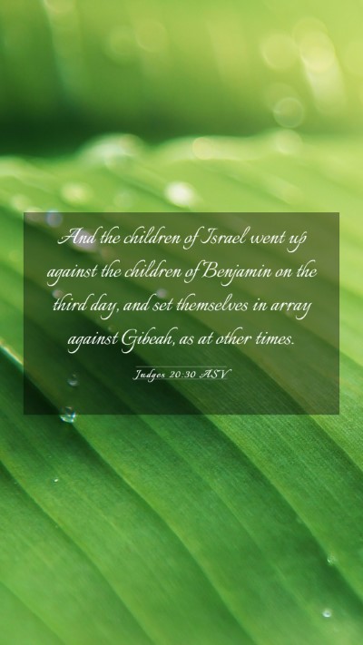 Picture 03 - Judges 20:30 ASV Mobile Phone Wallpaper - And the children of Israel went up against the - Mobile Bible Verse Wallpaper