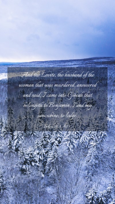 Picture 03 - Judges 20:4 ASV Mobile Phone Wallpaper - And the Levite, the husband of the woman that was - Mobile Bible Verse Wallpaper