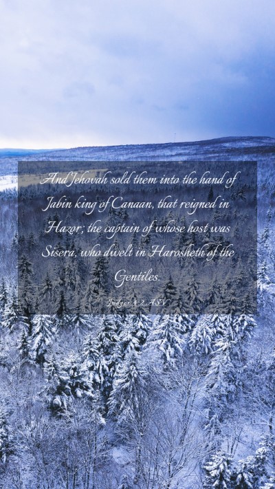 Picture 03 - Judges 4:2 ASV Mobile Phone Wallpaper - And Jehovah sold them into the hand of Jabin king - Mobile Bible Verse Wallpaper