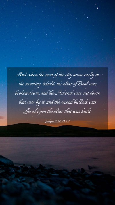 Picture 03 - Judges 6:28 ASV Mobile Phone Wallpaper - And when the men of the city arose early in the - Mobile Bible Verse Wallpaper