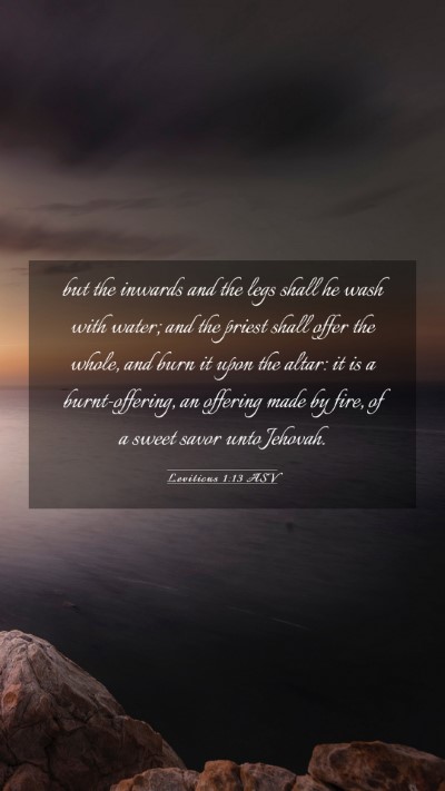 Picture 03 - Leviticus 1:13 ASV Mobile Phone Wallpaper - but the inwards and the legs shall he wash with - Mobile Bible Verse Wallpaper