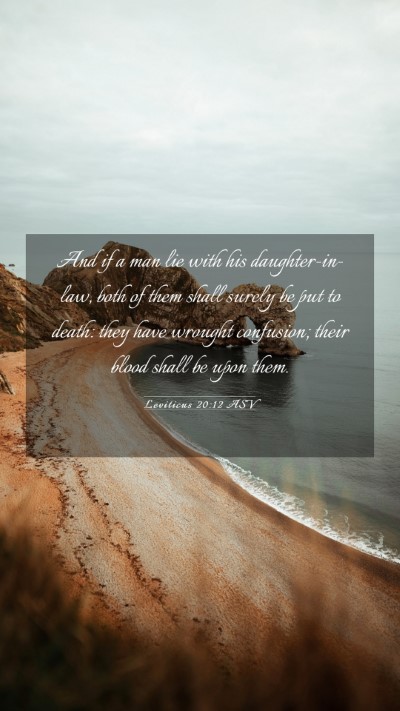 Picture 03 - Leviticus 20:12 ASV Mobile Phone Wallpaper - And if a man lie with his daughter-in-law, both - Mobile Bible Verse Wallpaper