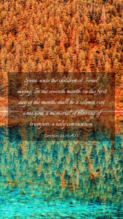 Picture 03 - Leviticus 23:24 ASV Mobile Phone Wallpaper - Speak unto the children of Israel, saying, In the - Mobile Bible Verse Wallpaper
