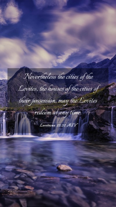 Picture 03 - Leviticus 25:32 ASV Mobile Phone Wallpaper - Nevertheless the cities of the Levites, the - Mobile Bible Verse Wallpaper