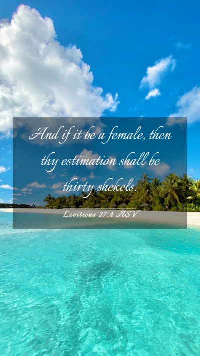 Picture 03 - Leviticus 27:4 ASV Mobile Phone Wallpaper - And if it be a female, then thy estimation shall - Mobile Bible Verse Wallpaper