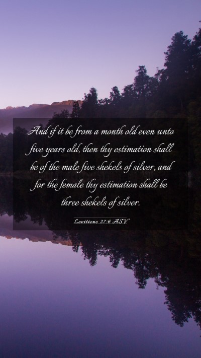 Picture 03 - Leviticus 27:6 ASV Mobile Phone Wallpaper - And if it be from a month old even unto five - Mobile Bible Verse Wallpaper