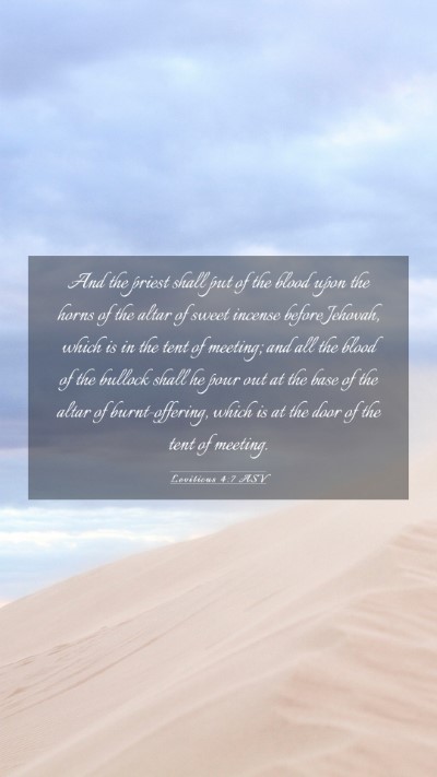 Picture 03 - Leviticus 4:7 ASV Mobile Phone Wallpaper - And the priest shall put of the blood upon the - Mobile Bible Verse Wallpaper