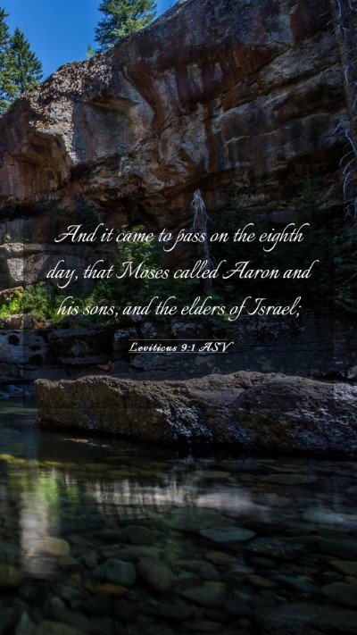 Picture 03 - Leviticus 9:1 ASV Mobile Phone Wallpaper - And it came to pass on the eighth day, that Moses - Mobile Bible Verse Wallpaper