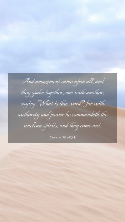 Picture 03 - Luke 4:36 ASV Mobile Phone Wallpaper - And amazement came upon all, and they spake - Mobile Bible Verse Wallpaper