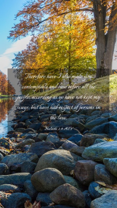 Picture 03 - Malachi 2:9 ASV Mobile Phone Wallpaper - Therefore have I also made you contemptible and - Mobile Bible Verse Wallpaper