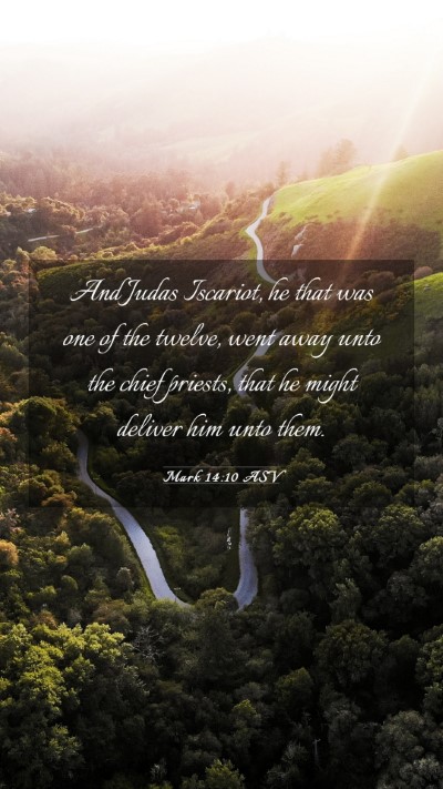 Picture 03 - Mark 14:10 ASV Mobile Phone Wallpaper - And Judas Iscariot, he that was one of the - Mobile Bible Verse Wallpaper