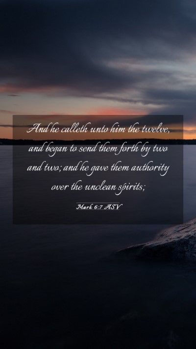 Picture 03 - Mark 6:7 ASV Mobile Phone Wallpaper - And he calleth unto him the twelve, and began to - Mobile Bible Verse Wallpaper