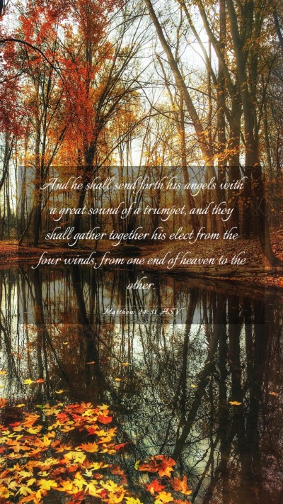 Picture 03 - Matthew 24:31 ASV Mobile Phone Wallpaper - And he shall send forth his angels with a great - Mobile Bible Verse Wallpaper