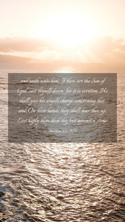 Picture 03 - Matthew 4:6 ASV Mobile Phone Wallpaper - and saith unto him, If thou art the Son of God, - Mobile Bible Verse Wallpaper