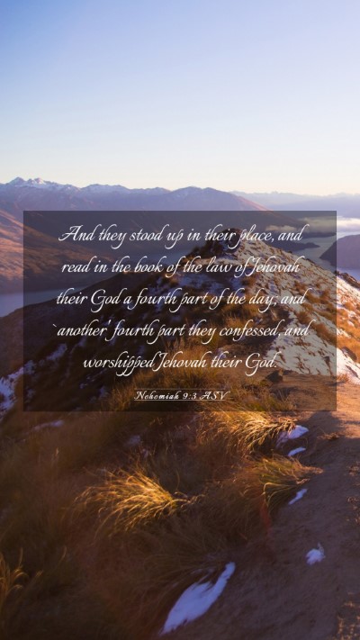 Picture 03 - Nehemiah 9:3 ASV Mobile Phone Wallpaper - And they stood up in their place, and read in the - Mobile Bible Verse Wallpaper