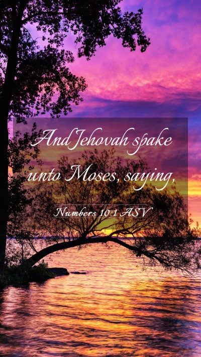 Picture 03 - Numbers 10:1 ASV Mobile Phone Wallpaper - And Jehovah spake unto Moses, - Mobile Bible Verse Wallpaper