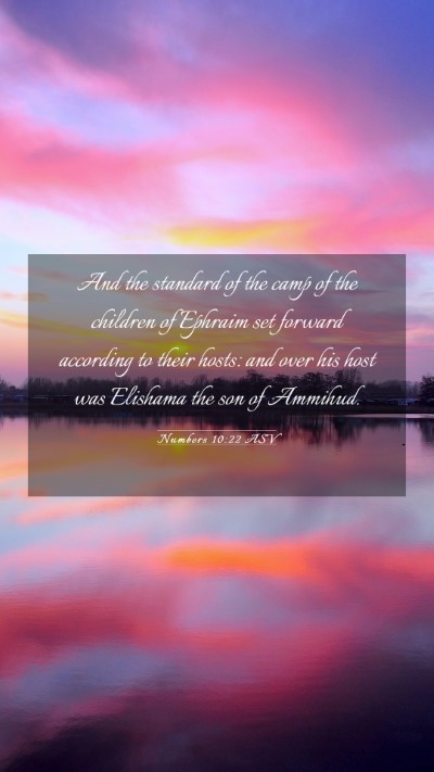 Picture 03 - Numbers 10:22 ASV Mobile Phone Wallpaper - And the standard of the camp of the children of - Mobile Bible Verse Wallpaper