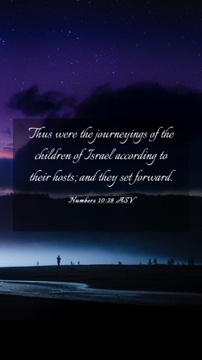 Picture 03 - Numbers 10:28 ASV Mobile Phone Wallpaper - Thus were the journeyings of the children of - Mobile Bible Verse Wallpaper