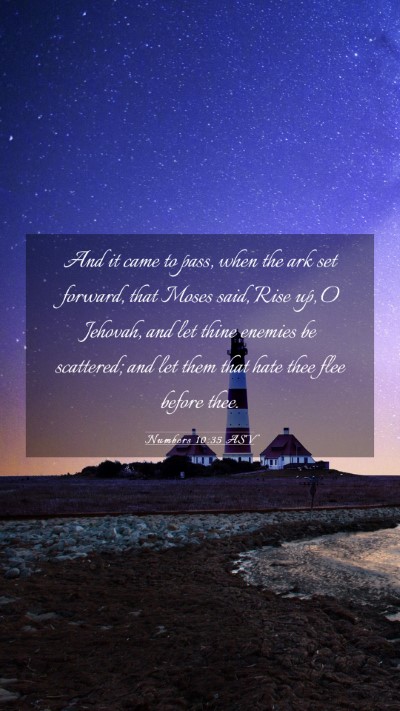 Picture 03 - Numbers 10:35 ASV Mobile Phone Wallpaper - And it came to pass, when the ark set forward, - Mobile Bible Verse Wallpaper