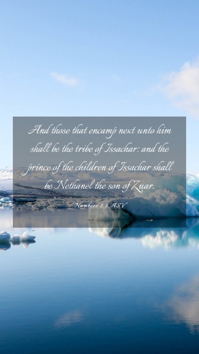 Picture 03 - Numbers 2:5 ASV Mobile Phone Wallpaper - And those that encamp next unto him shall be the - Mobile Bible Verse Wallpaper