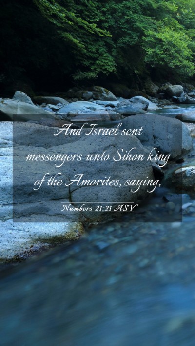 Picture 03 - Numbers 21:21 ASV Mobile Phone Wallpaper - And Israel sent messengers unto Sihon king of the - Mobile Bible Verse Wallpaper