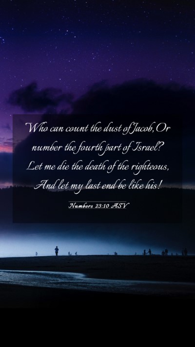 Picture 03 - Numbers 23:10 ASV Mobile Phone Wallpaper - Who can count the dust of Jacob, Or number the - Mobile Bible Verse Wallpaper