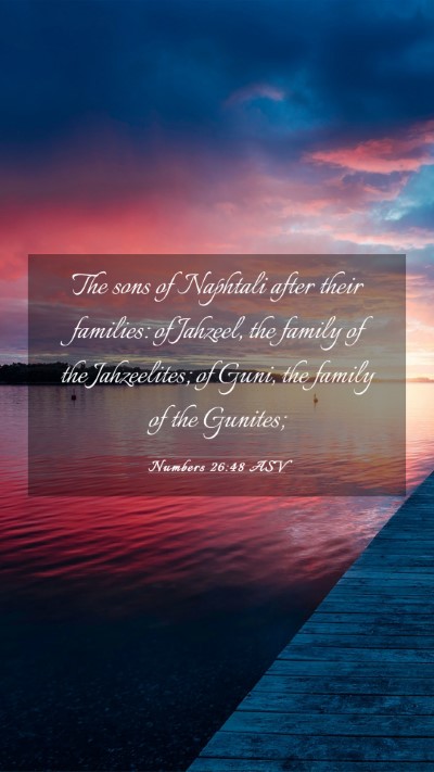 Picture 03 - Numbers 26:48 ASV Mobile Phone Wallpaper - The sons of Naphtali after their families: of - Mobile Bible Verse Wallpaper