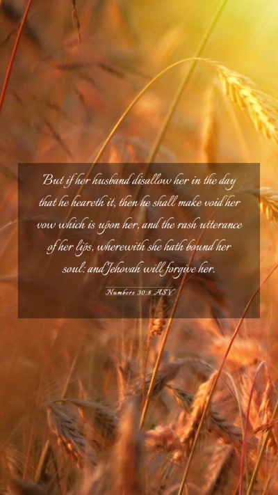 Picture 03 - Numbers 30:8 ASV Mobile Phone Wallpaper - But if her husband disallow her in the day that - Mobile Bible Verse Wallpaper